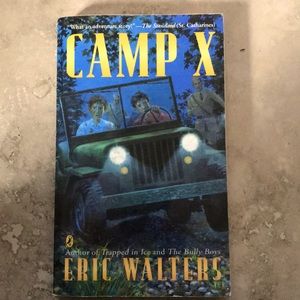 Camp X by Eric Walters.